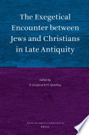 The exegetical encounter between Jews and Christians in late antiquity  /