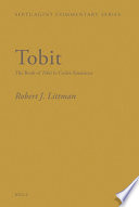 Tobit  : the Book of Tobit in Codex Sinaiticus /