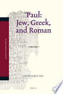 Paul: Jew, Greek, and Roman  /