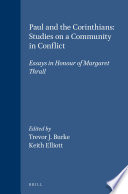 Paul and the Corinthians : studies on a community in conflict : essays in honour of of Margaret Thrall /