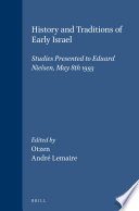 History and traditions of early Israel : studies presented to Eduard Nielsen, May 8th 1993 /