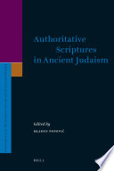 Authoritative scriptures in ancient Judaism /