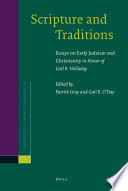 Scripture and traditions  : essays on early Judaism and Christianity in honor of Carl R. Holladay /