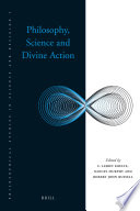 Philosophy, science and divine action  /