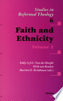 Faith and Ethnicity : Volume 1 /