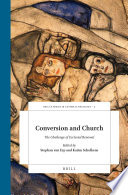 Conversion and church : the challenge of ecclesial renewal : essays in honour of H.P.J. Witte /