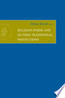 Religion inside and outside traditional institutions  /