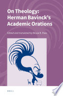 On Theology: Herman Bavinck's Academic Orations /