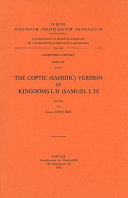 The Coptic (Sahidic) version of Kingdoms I, II (Samuel I, II) /