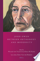 John Owen between orthodoxy and modernity /