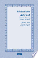 Scholasticism reformed : essays in honour of Willem J. van Asselt /