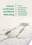 Historic landscapes and mental well-being /