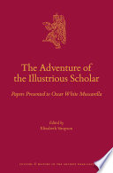 The adventure of the illustrious scholar : papers presented to Oscar White Muscarella /