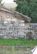 Working with the past : towards an archaeology of recycling /