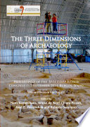 The three dimensions of archaeology : proceedings of the XVII UISPP World Congress (1-7 september, Burgos, Spain).
