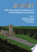AP2017 : 12th International Conference of Archaeological Prospection, 12th-16th september 2017, University of Bradford /