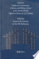 Oikistes : studies in constitutions, colonies, and military power in the ancient world, offered in honor of A.J. Graham /
