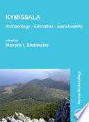 Kymissala : archaeology - education - sustainability /