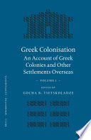 Greek colonisation. an account of Greek colonies and other settlements overseas /