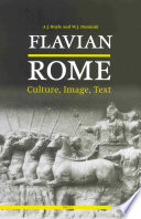 Flavian Rome : culture, image, text /