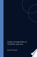 Turkey's Foreign Policy in Transition, 1950-1974 /