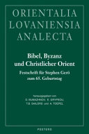 Bibel, Byzanz und Christlicher Orient : Festschrift für Stephen Gerö zum 65. Geburtstag /