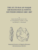 The Ayl to Ras an-Naqab Archaeological Survey, Southern Jordan (2005-2007) /