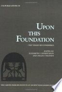 Upon this foundation : the ʻUbaid reconsidered : proceedings from the ʻUbaid Symposium, Elsinore, May 30th-June 1st 1988 /