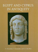 Proceedings of the International Conference Egypt and Cyprus in  Antiquity, Nicosia, 3-6 April 2003 /