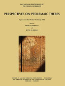 Perspectives on Ptolemaic Thebes : papers from the Theban Workshop 2006 /