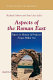 Aspects of the Roman East : papers in honour of Professor Fergus Millar FBA /