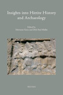 Insights into Hittite history and archaeology /