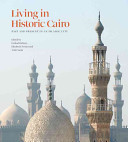 Living in historic Cairo : past and present in an Islamic city /