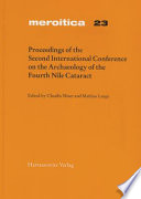 Proceedings of the Second International Conference on the Archaeology of the Fourth Nile Cataract : Berlin, August 4th-6th, 2005 /
