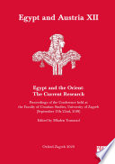 Egypt and Austria XII - Egypt and the Orient : the current research : proceedings of the conference held at the Faculty of Croatian Studies, University of Zagreb (September 17th-22nd, 2018) /