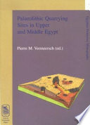 Palaeolithic quarrying sites in Upper and Middle Egypt /