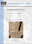 Interpretations of Sinuhe : inspired by two passages : (proceedings of a workshop held at Leiden University, 27-29 November 2009) /