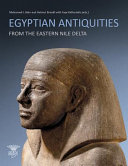 Egyptian antiquities from the Eastern Nile delta /