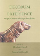 Decorum and experience : essays in ancient culture for John Baines /
