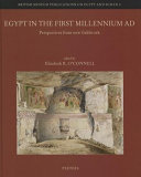 Egypt in the first millennium AD : perspectives from new fieldwork /