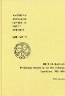 Deir el-Ballas : preliminary report on the Deir el-Ballas Expedition, 1980-1986 /