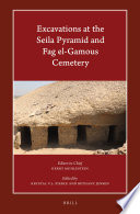 Excavations at the Seila Pyramid and Fag El-Gamous Cemetery /