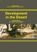 Development in the desert : a case study of Farafra Oasis, Egypt /