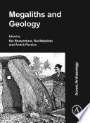 Megaliths and geology = Megálitos e geologia : Mega-talks 2, 19-20 November 2015 (Redondo, Portugal) /