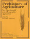 Prehistory of agriculture : new experimental and ethnographic approaches /
