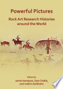 Powerful pictures : rock art research histories around the world /