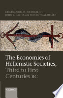The Economies of Hellenistic societies, third to first centuries BC /