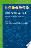 European values : trends and divides over thirty years /