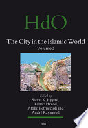 The city in the Islamic world  /