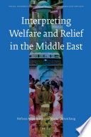 Interpreting welfare and relief in the Middle East  /